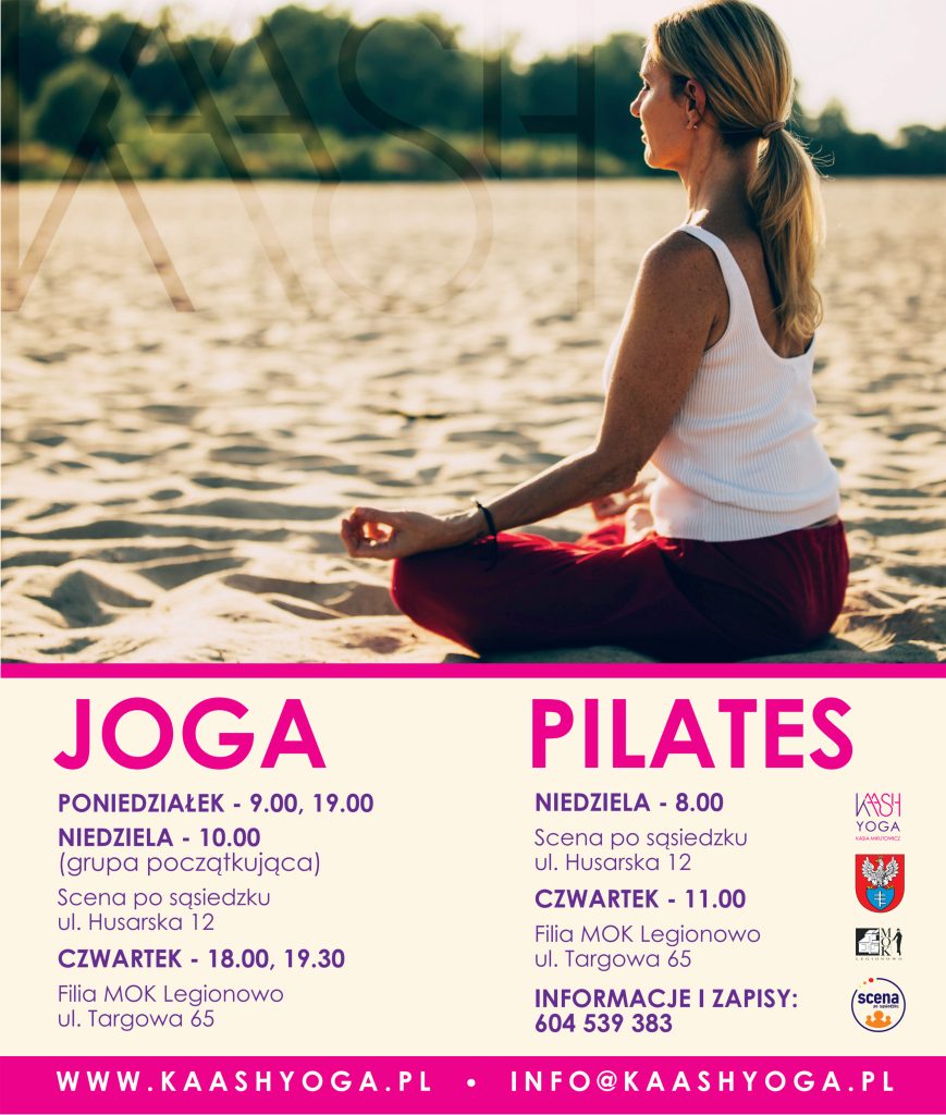 Legionowo- Joga dla początkujących, Joga- grafik 2024 kaash yoga Kasia Mikutowicz, pilates, masaż dźwiękiem, Koncert dźwięków, Face Yoga, Warsztaty